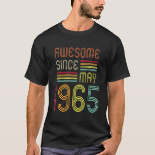 57 Year Old Awesome Since May 1965  50th Birthday T-Shirt