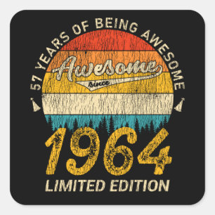 57 Year Old Bday 1964 Awesome Since 57th Birthday Square Sticker