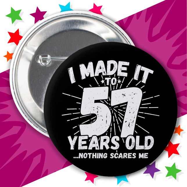 57 Year Old Sarcastic Meme Funny 57th Birthday 6 Cm Round Badge (Creator Uploaded)