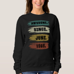 57 Years Old Awesome Since June 1965 57th Birthda Sweatshirt