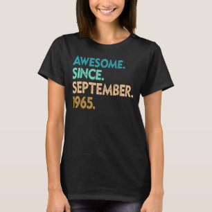 57 Years Old Awesome Since September 1965 57th 2 T-Shirt