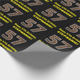 57th Birthday: Name & Faux Wood Grain Pattern "57" Wrapping Paper