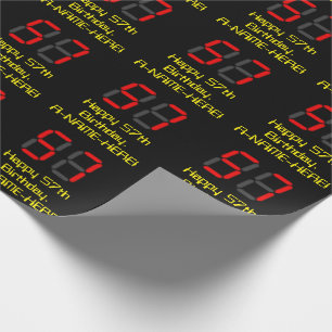 57th Birthday: Red Digital Clock Style "57" + Name Wrapping Paper