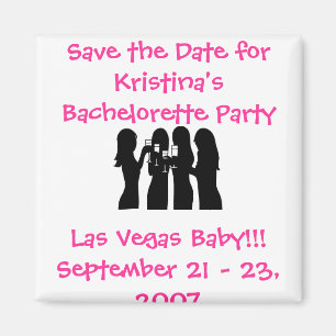 58192, Save the Date for Kristina's Bachelorette ( Magnet