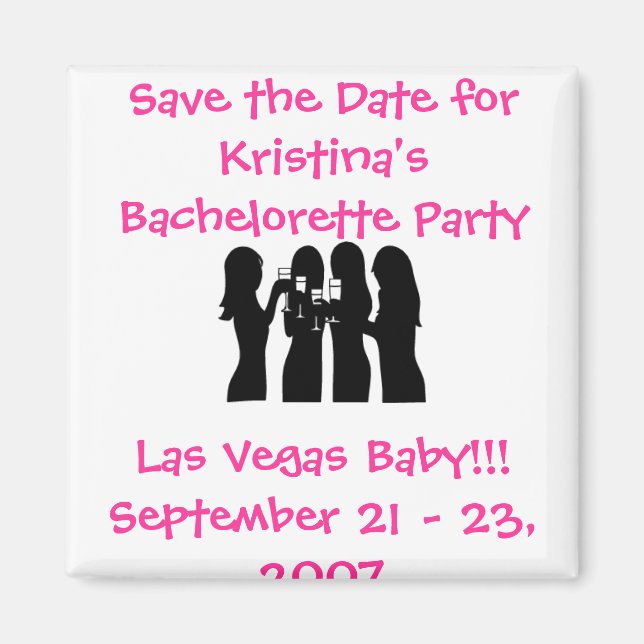 58192, Save the Date for Kristina's Bachelorette ( Magnet (Front)