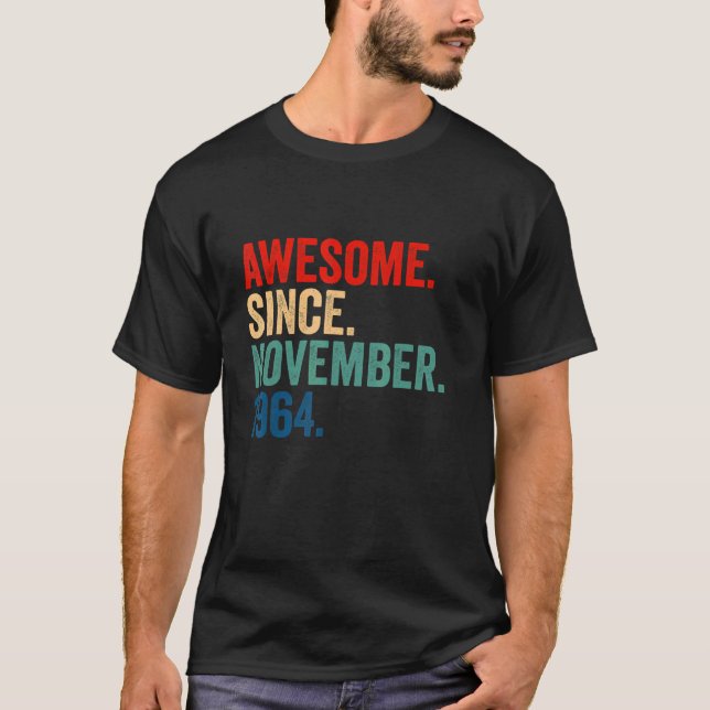 58 Years Old 58th Birthday Awesome Since November  T-Shirt (Front)