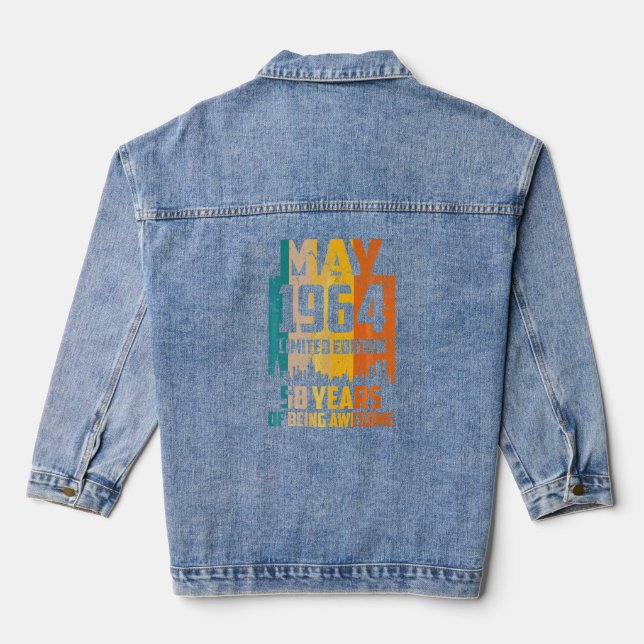 58th Birthday 58 Years Awesome Since May 1964 Vint Denim Jacket (Back)