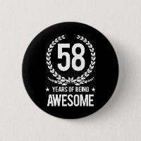 58th Birthday (58 Years Of Being Awesome)