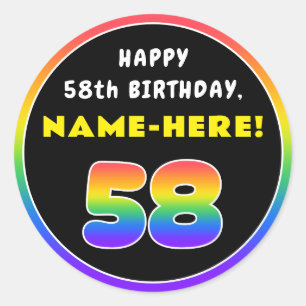 58th Birthday: Colorful Rainbow # 58, Custom Name Classic Round Sticker