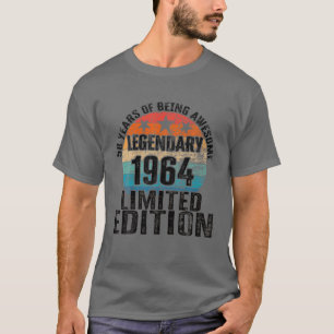 58Th Birthday Legendary Birth Year 1964 Limited Ed T-Shirt