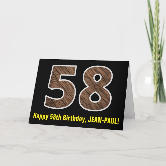 58th Birthday: Name + Faux Wood Grain Pattern "58" Card (Front)