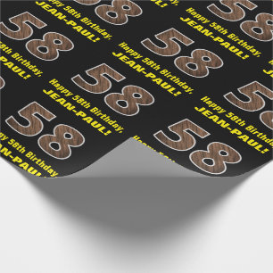 58th Birthday: Name & Faux Wood Grain Pattern "58" Wrapping Paper