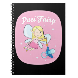 59.Pacifier Fairy for Girls Cute Paci Fairy Gift I Notebook