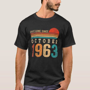 59 Years Old Awesome Since October 1963 59th Birth T-Shirt