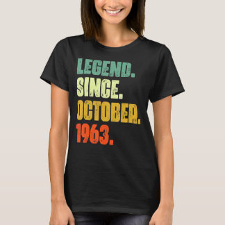 59 Years Old  Legend Since October 1963 59th Birth T-Shirt