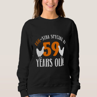 59th Birthday 59 Years Old Chicken Farmer Chicken  Sweatshirt