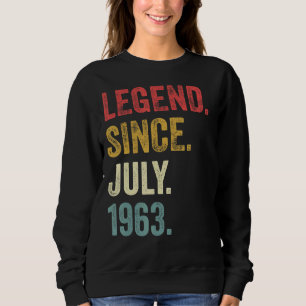 59th Birthday 59 Years Old Legend Since July 1963 Sweatshirt