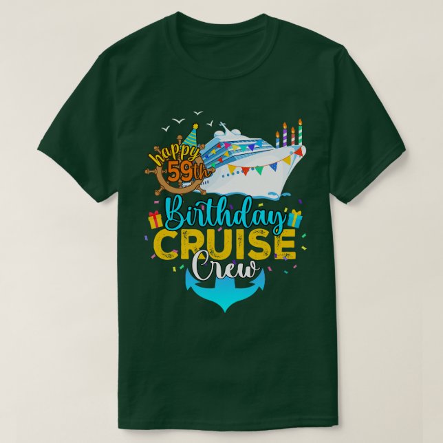 59th Birthday Cruise Crew T-Shirt (Design Front)