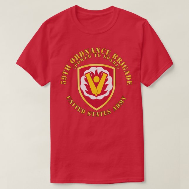 59th Ordnance Brigade SSI Power to Spare X T-Shirt (Design Front)