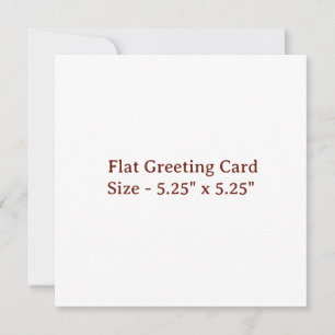 5.25" x 5.25" Flat Greeting Card