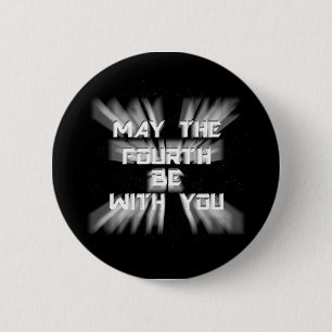 5-4 May the Fourth 6 Cm Round Badge