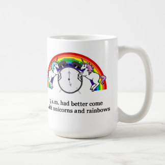 5 AM Needs Unicorns Coffee Mug