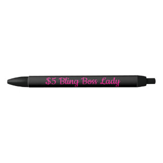 $5 Bling Boss Lady Black Ink Pen