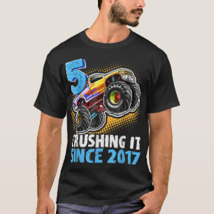 5 Crushing It Since 2017 Monster Truck 5th Birthda T-Shirt