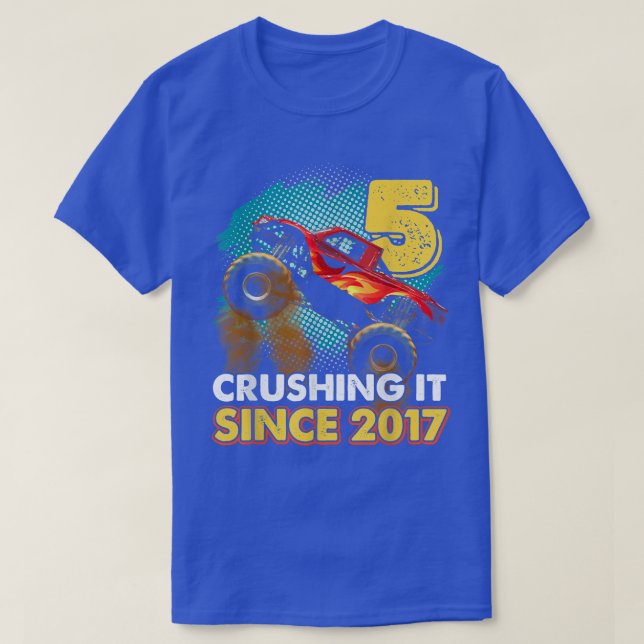 5 Crushing It Since 2017 Monster Truck 5th Birthda T-Shirt (Design Front)