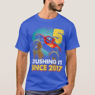5 Crushing It Since 2017 Monster Truck 5th Birthda T-Shirt