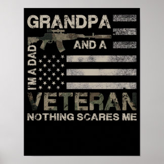 5 Dad Grandpa And A Veteran Nothing Scares Me Poster