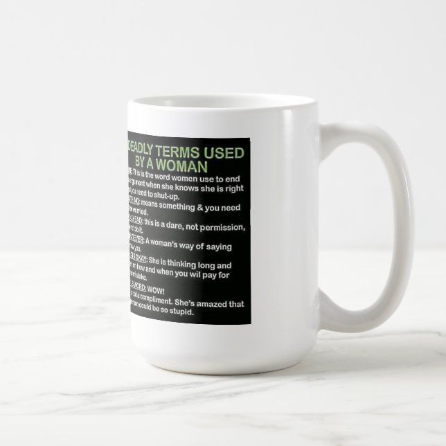 5 deadly terms used by a woman coffee mug (Right)