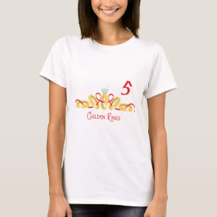 5 Golden Rings T-Shirt