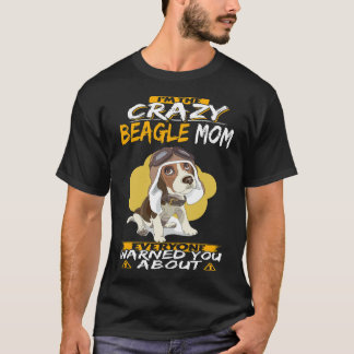 5 I'm The Crazy Beagle Mum T-Shirt