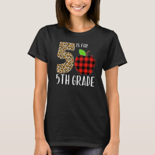 5 Is For 5th Grade Teacher Leopard Buffalo Plaid S T-Shirt