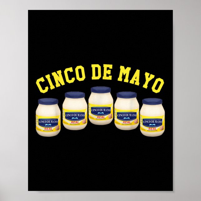 5 Mayonnaise Jars Funny Cinco De Mayo  Poster (Front)
