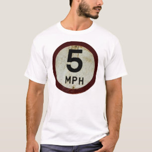 5 mph T-Shirt