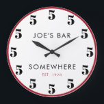 5 O'clock Somewhere Custom Bar Happy Hour Large Clock<br><div class="desc">This classic "It's 5 o'clock somewhere" clock has a sense of humour! This funny white clock with red can be easily customised for your bar room or gift for a friend. White clock with black numbers.  Add a name and date. Would make a funny house warming or birthday gift.</div>