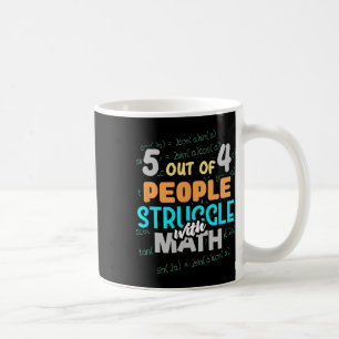 5 Out Of 4 People Struggle With Math Vintage Nerd Coffee Mug