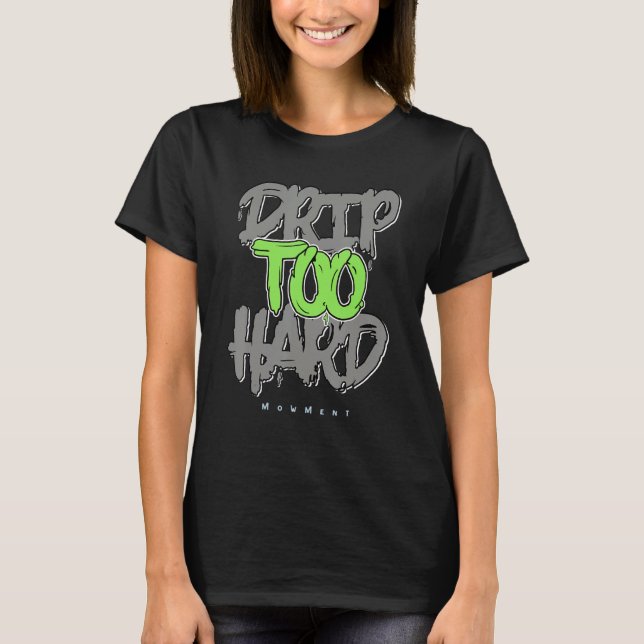 5 Retro Green Bean Halloween Drip Too Hard Green B T-Shirt (Front)