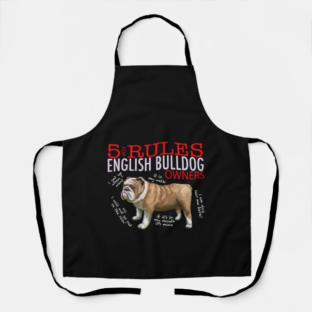 5 Rules for English bulldog Owners Bulldog Dad Mum Apron (Front)