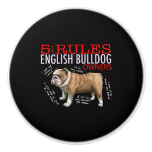 5 Rules for English bulldog Owners Bulldog Dad Mum Ceramic Knob