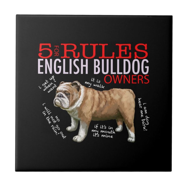5 Rules for English bulldog Owners Bulldog Dad Mum Tile (Front)