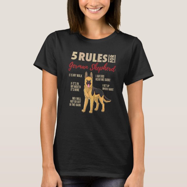 5 Rules For German Shepherd Dog T-Shirt (Front)
