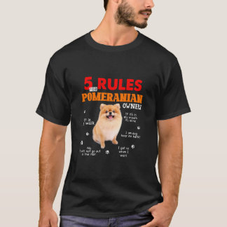 5 Rules For Pomeranian Owners T-Shirt