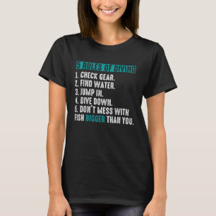 5 Rules Of Diving Scuba Diver Underwater Diving Lo T-Shirt