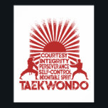 5 Tenets Of Taekwondo Poster<br><div class="desc">This "5 Tenets Of Taekwondo" design is a cool gift idea for birthdays,  Christmas,  anniversaries and other present giving occasions.</div>