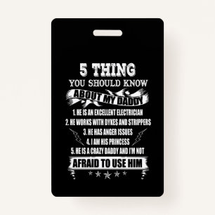 5 thing you should know about my daddy ID badge