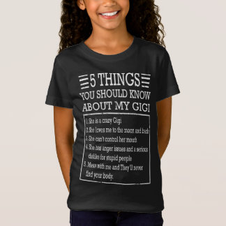 5 things about my gigi | Birthday gift T-Shirt