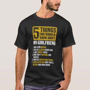 5 Things About My Girlfriend Girlfriends T-Shirt